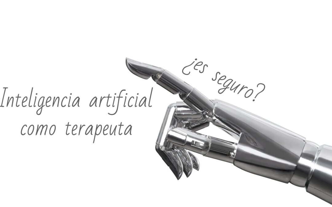 Inteligencia Artificial como terapeuta, ¿es seguro?